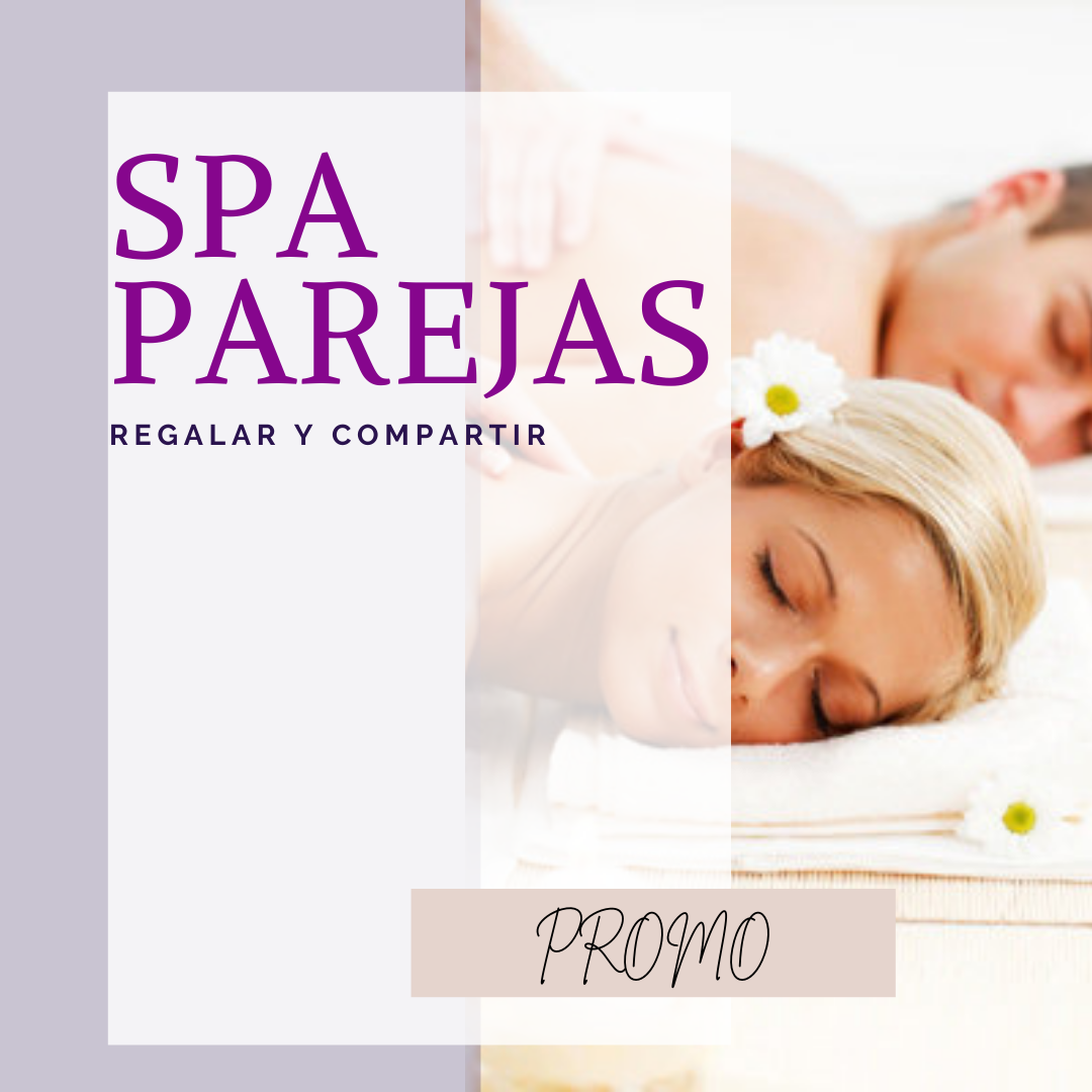Días de Spa: SPA PAREJAS Días de Spa: SPA PAREJAS